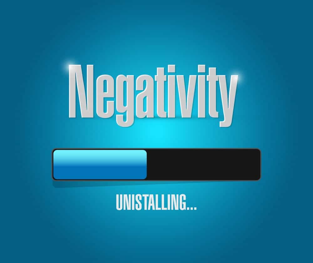 7 Proven Steps For Keeping Out Of Negativity